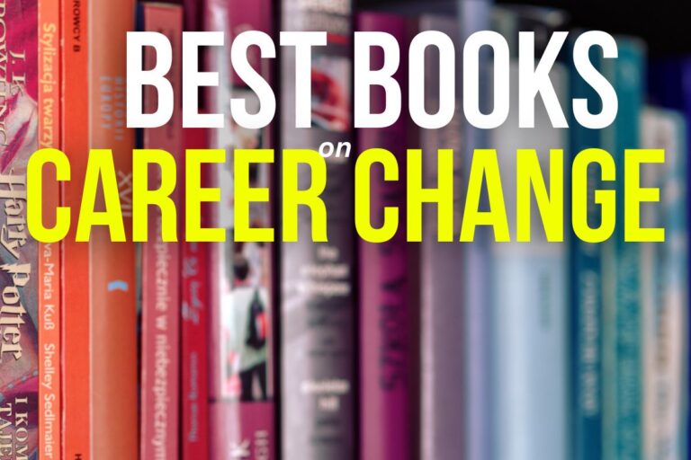 11 Best Books on Career Change (2025)