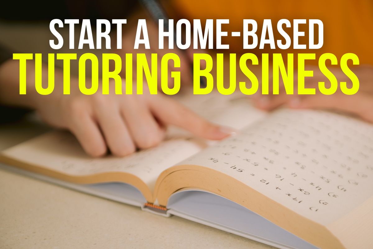 how to start a tutoring business in letters, with a background of a person helping another person with worksheets