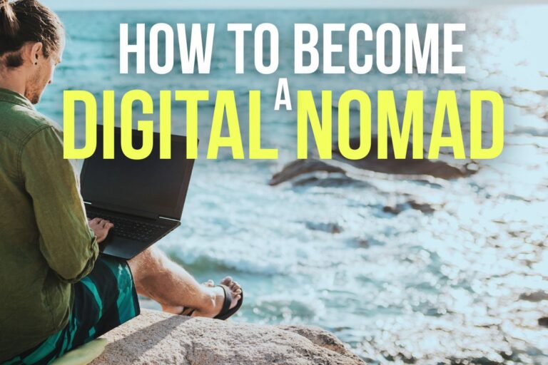 How to Become a Digital Nomad (With No Experience)